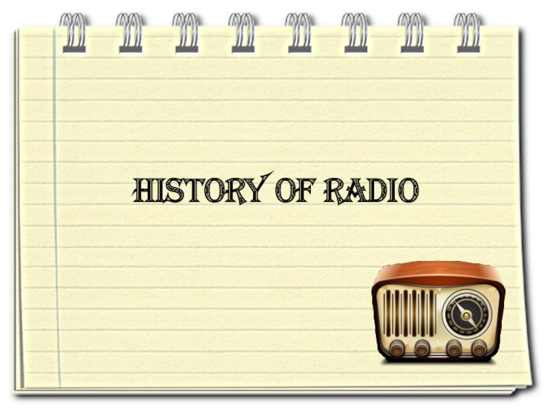 The History of Radio